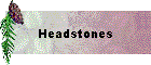 Headstones