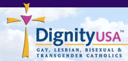 DignityUSA: Gay, Lesbian, Bisexual & Transgender Catholics