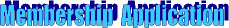 Membership  Application